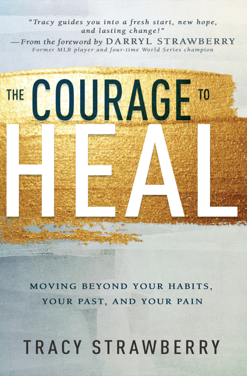 The Courage to Heal by Tracy Strawberry